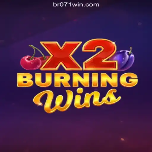 Exploring the Exciting World of BurningWinsX2 on 071win.COM - Official Slots Brasil #1